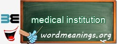 WordMeaning blackboard for medical institution